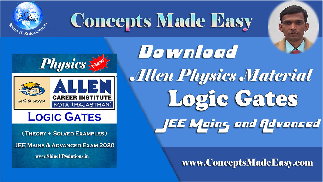 Download Logic Gates - Physics Allen Kota Study Material for JEE Mains and Advanced Exam (in PDF)